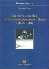 9788883046964-La teoria dinamica nel pensiero economico italiano. 1890-1940.