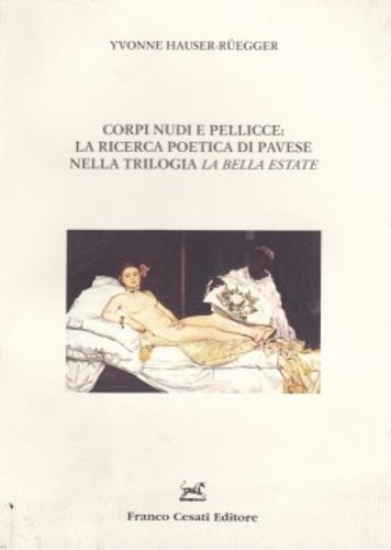 9788876671722-Corpi nudi e pellicce:la ricerca poetica di Pavese nella trilogia  