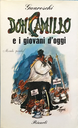 Mondo Piccolo. Don Camillo e i giovani d'oggi.