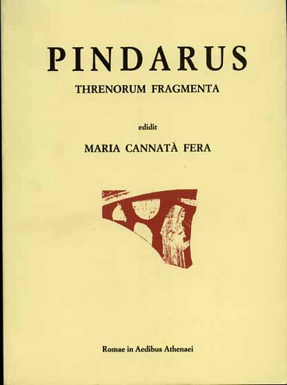 Pindarus Threnorum fragmenta.