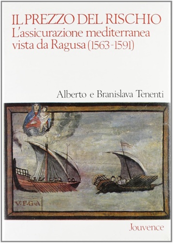 9788878010505-Il prezzo del rischio. L'assicurazione mediterranea vista da Ragusa (1563-1591).