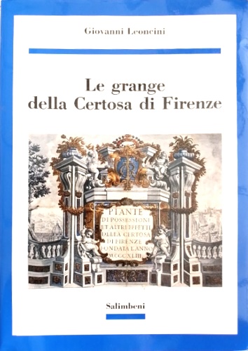 Le grange della Certosa di Firenze.