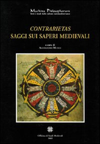 9788888615448-Contrarietas. Saggi sui saperi medievali.