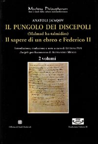 9788888615479-Il pungolo dei discepoli. (Malmad-ha-talmidim) Il Sapere di un ebreo e Federico