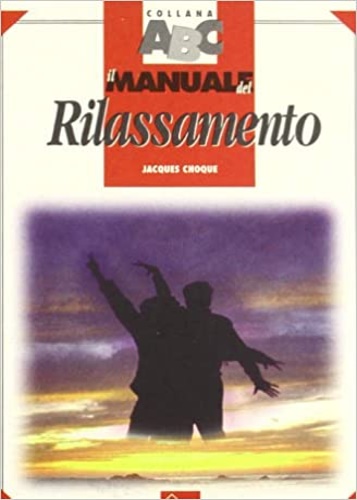 9788871333281-Il manuale del rilassamento.