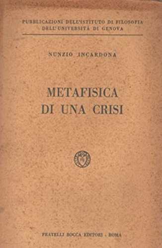 Metafisica di una crisi.