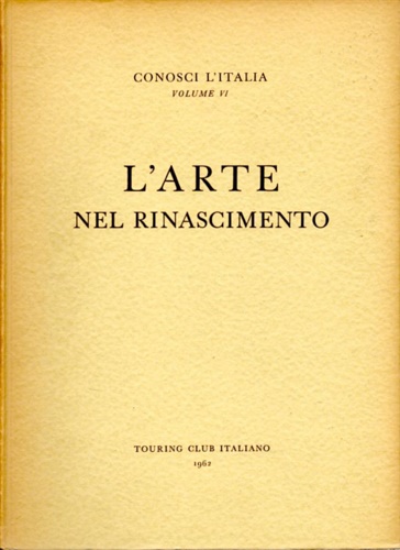 L'arte nel Rinascimento.