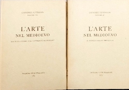 L'arte nel medioevo. Parte prima: Dalle catacombe alle cattedrali romaniche. Par