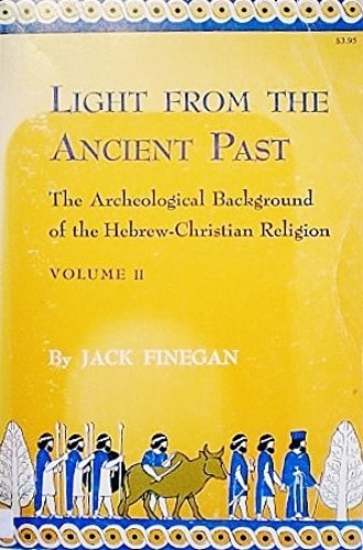 Light from the ancient past. The archeological background of the Hebrew-Christia