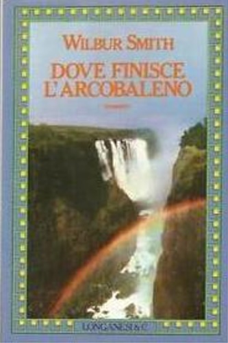 Dove finisce l'arcobaleno.