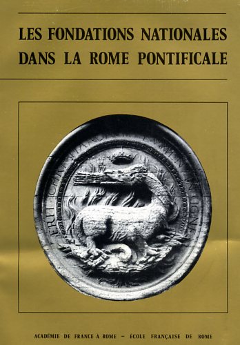 9782728300266-Les Fondations Nationales dans la Rome pontificale.