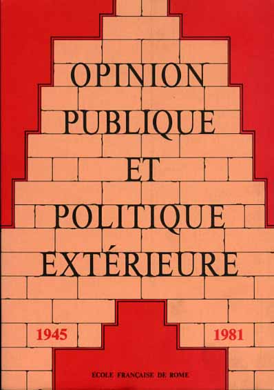 9782728301027-Opinion publique et politique extérieure. Vol.III: 1945-1981.