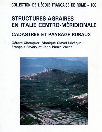 9782728301157-Structures agraires en Italie centre-méridionale. Cadastres et paysages ruraux.