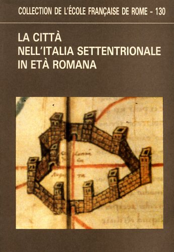 9782728302062-La città nell'Italia settentrionale in età romana. Morfologie, strutture e funzi