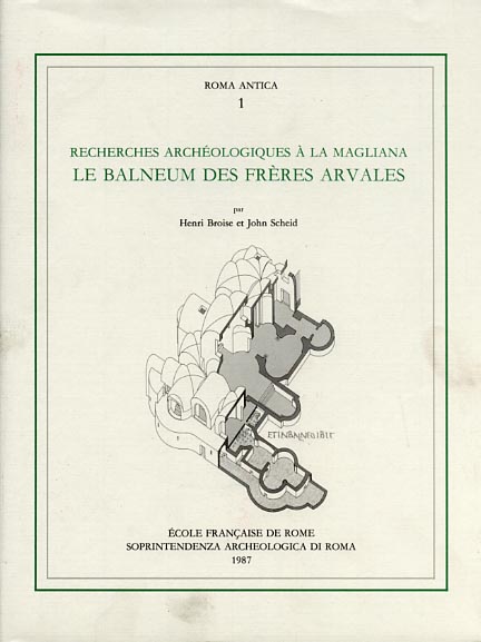 9782728301492-Recherches archéologiques à la Magliana. Le Balneum des Frères Arvales.