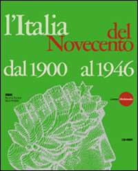 9788842053637-L'Italia del Novecento dal 1900 al 1946.