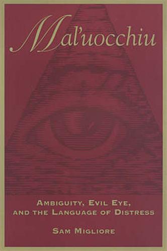 9780802079220-Mal'uocchio. Ambiguity, Evil eye and the language of Distress.