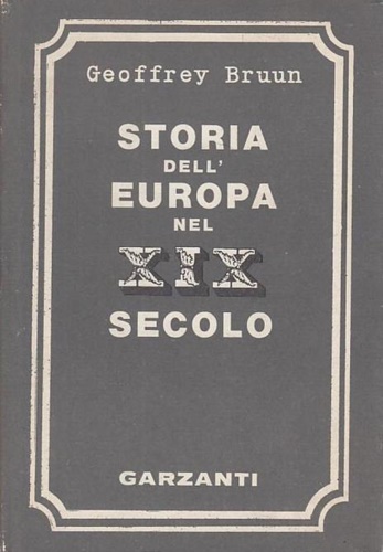 Storia dell'Europa nel XIX secolo. Dal 1815 al 1914.