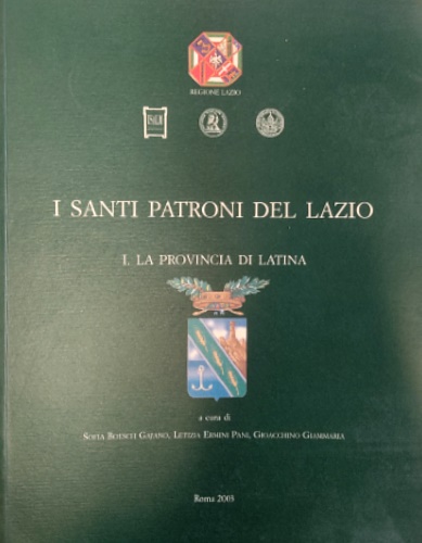 9788897808237-I Santi Patroni del Lazio. Volume I: La provincia di Latina.