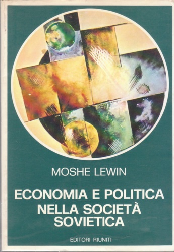 Economia e Politica nella società sovietica.