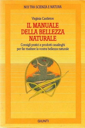 9788809201026-Il manuale della bellezza naturale.