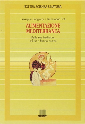 9788809203211-Alimentazione mediterranea. Dalle sue tradizioni, salute e buona cucina.