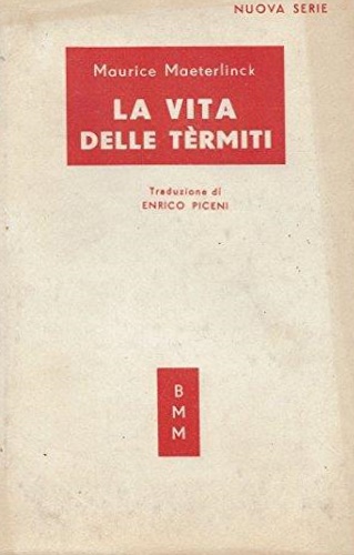 La vita delle térmiti.