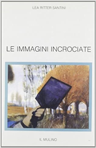 9788815011350-Le immagini incrociate.