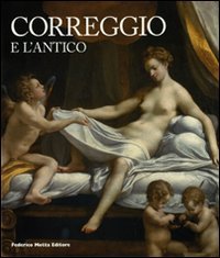 9788871795706-Correggio e l'antico.