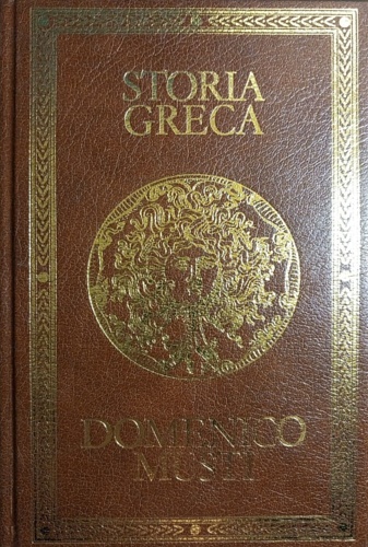 Storia Greca.Linee di sviluppo dall'Età Micenea all'Età Romana.