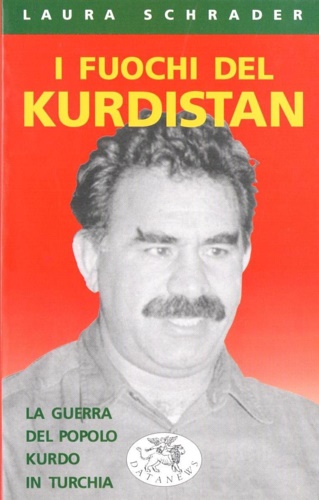 9788879811309-I fuochi del Kurdistan. La guerra del popolo kurdo in Turchia.