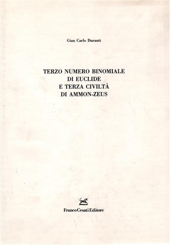 Terzo numero binomiale di Euclide e terza civiltà di Ammon-Zeus.