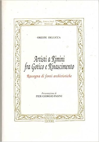 9788886197021-Artisti a Rimini fra Gotico e Rinascimento. Rassegna di fonti archivistiche.