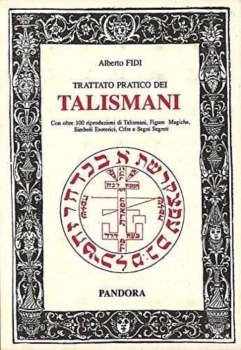 9788880310112-Trattato pratico dei Talismani. Con oltre 100 riproduzioni di Talismani, Figure