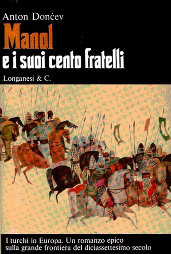 Manol e i suoi cento fratelli.