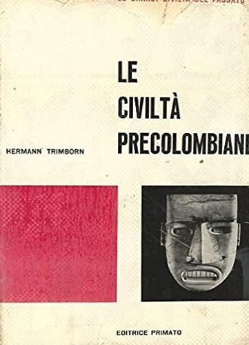 Le civiltà precolombiane.