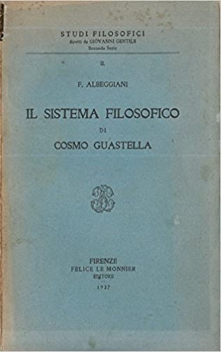 Il sistema filosofico di Cosmo Guastella.