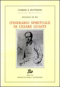 9788863720471-Itinerario spirituale di Cesare Guasti.