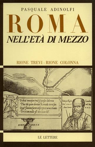 Roma nell'età di mezzo, Rione Monti, Rioni Trevi e Colonna.