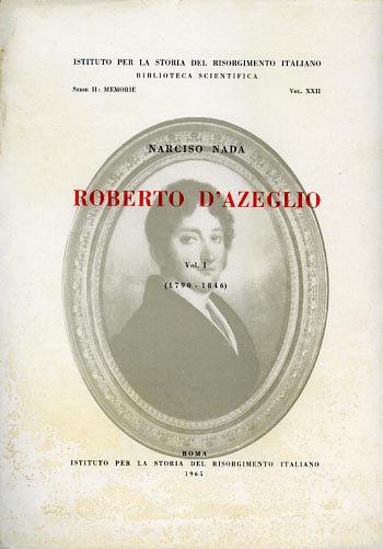 Roberto d'Azeglio. Vol.I (1790-1846).