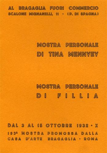 Personale di Tina Mennyey. Personale di Fillia.