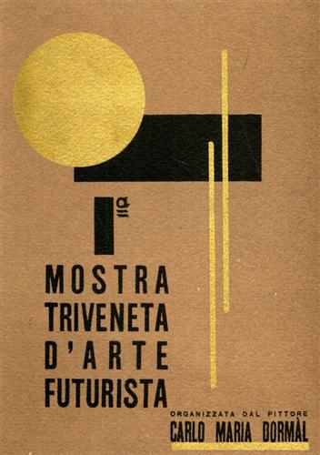 9788872421727-Prima Mostra Triveneta d'Arte Futurista.