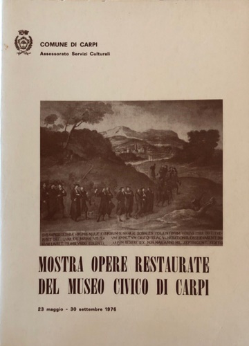 Mostra opere d'arte restaurate del Museo Civico di Carpi.