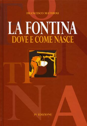 La fontina dove e come nasce.