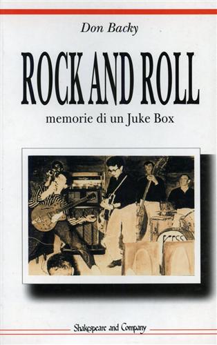 Rock and Roll, memorie di un Juke Box.