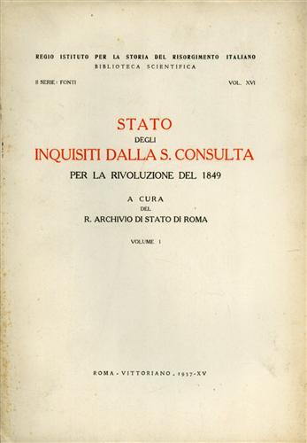 Stato degli inquisiti dalla S.Consulta per la Rivoluzione del 1849.