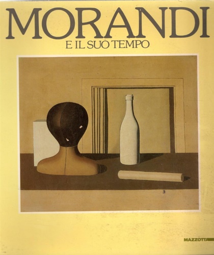 Morandi e il suo tempo.