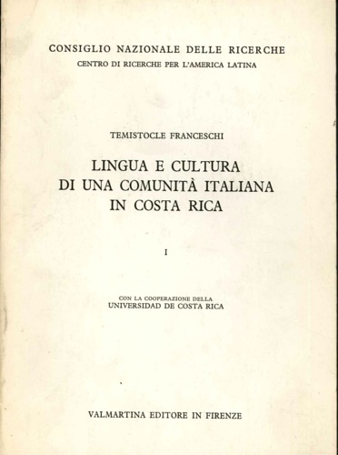 Lingua e cultura di una comunità italiana in Costa Rica.