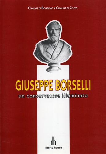 Giuseppe Borselli, un conservatore illuminato.