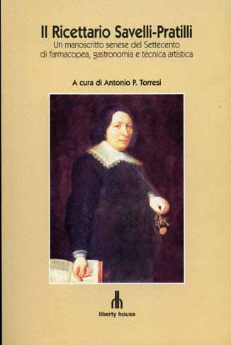 Il ricettario Savelli-Pratilli. Un manoscritto senese del Settecento di farmacop